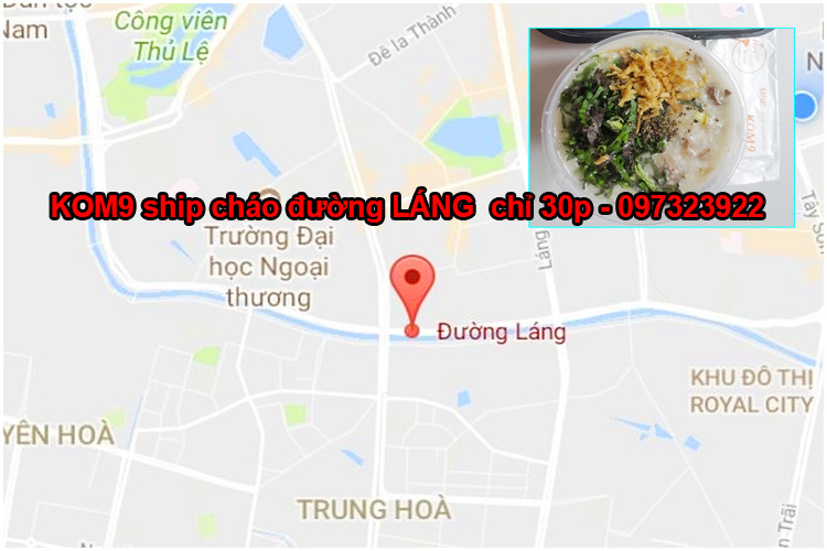 Kom9 ship Cháo đường Láng, giao nhanh chỉ 30p